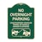 Signmission No Overnight Parking Unauthorized Vehicles Will Towed Heavy-Gauge Alum Sign, 24" x 18", G-1824-23829 A-DES-G-1824-23829 - alternate 1